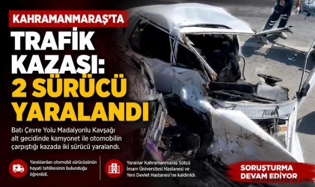 Kahramanmaraş’ta kamyonet ile otomobil çapıştı: 2 yaralı