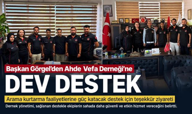 Başkan Görgel’den Ahde Vefa Derneği’ne Dev Destek 