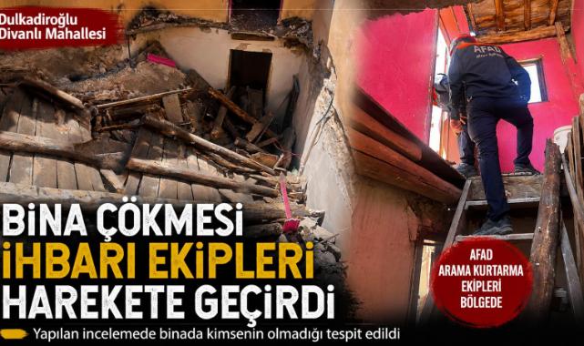 Kahramanmaraş’ta bina çöktü