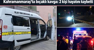 Bıçaklı kavgada 2 kişi hayatını kaybetti..