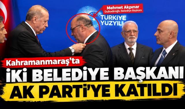 Kahramanmaraş’ta iki belediye başkanı AK Parti’ye katıldı