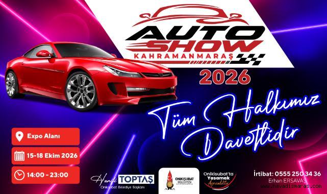Bölgenin en büyük Auto Show’u Onikişubat Belediyesi ev sahipliğinde ikinci kez Kahramanmaraş’ta kapılarını açıyor!