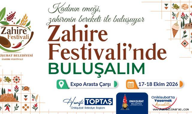 Kadın emeği, zahirenin bereketiyle buluşuyor: Onikişubat’ta Zahire Festivali heyecanı