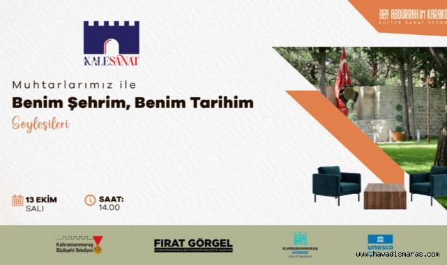 Muhtarlar ile “Benim Şehrim, Benim Tarihim” Söyleşisi Düzenlenecek