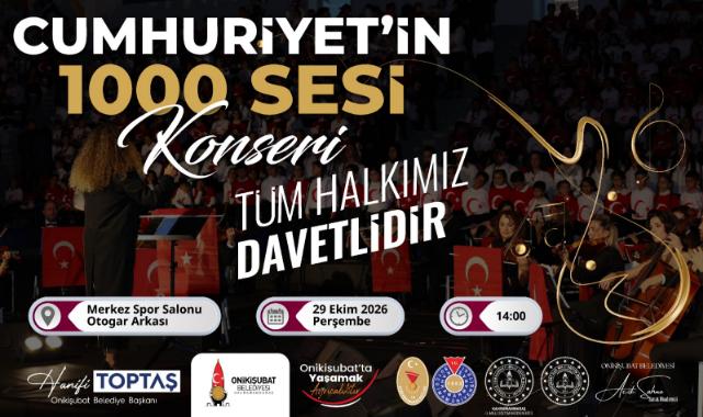 Onikişubat Belediyesi’nden Cumhuriyet’in 103. Yılına 1300 Sesli Dev Konser