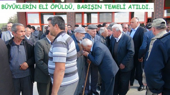 ELBİSTAN'DA HUSUMETLİ AİLELER BARIŞTIRILDI…