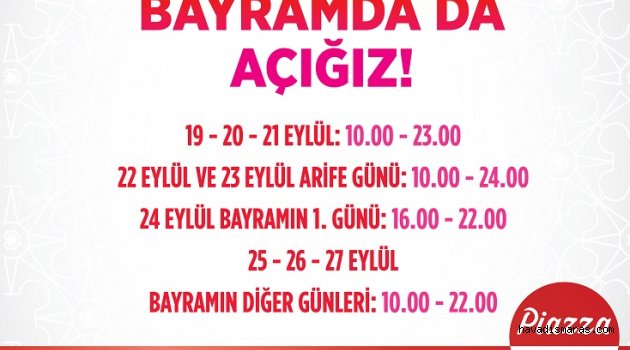 PİAZZA, BUGÜN 24:00’A KADAR AÇIK!