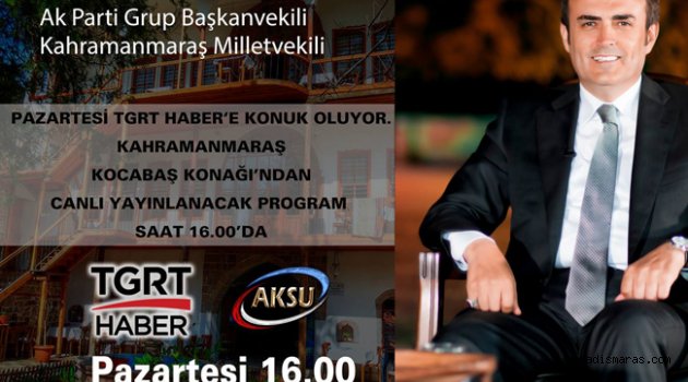 SİYASETLE KAHRAMANMARAŞ’I TANITIYOR..