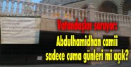 ABDULHAMİTHAN CAMİİ PARK İMPARATORLUĞU..