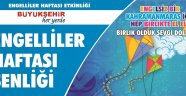 BÜYÜKŞEHİR’DEN ENGELLİLER HAFTASI PROGRAMI..
