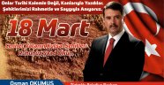 ÇANAKKALE SAVAŞTA DAHİ İNSANLIĞIN UNUTULMADI YERDİR..