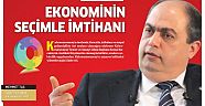 EKONOMİM GAZETESİ “EKONOMİ’ NİN SEÇİMLE İMTİHANINI” ELE ALDI