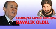 K.MARAŞ’TA YAPTIĞI KONUŞMA DAVALIK OLDU..