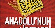 KONUKOĞLU. DÖRDÜNCÜ KEZ ANADOLU’NUN EN ETKİLİ İŞ İNSANI