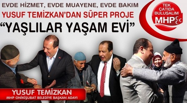 TEMİZKAN, YAŞLILARIMIZ BİZİMLE GÜLECEK